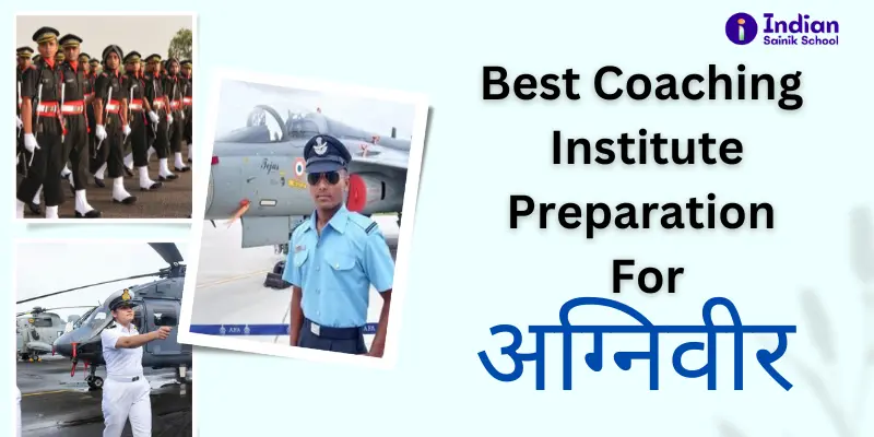 Best Coaching Institute Preparation for Agniveer